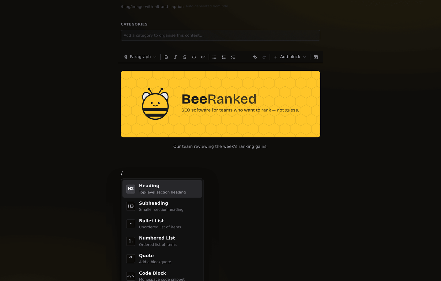 The BeeRanked editor with the slash command menu open, listing Heading, Bullet List, Numbered List and Code Block
